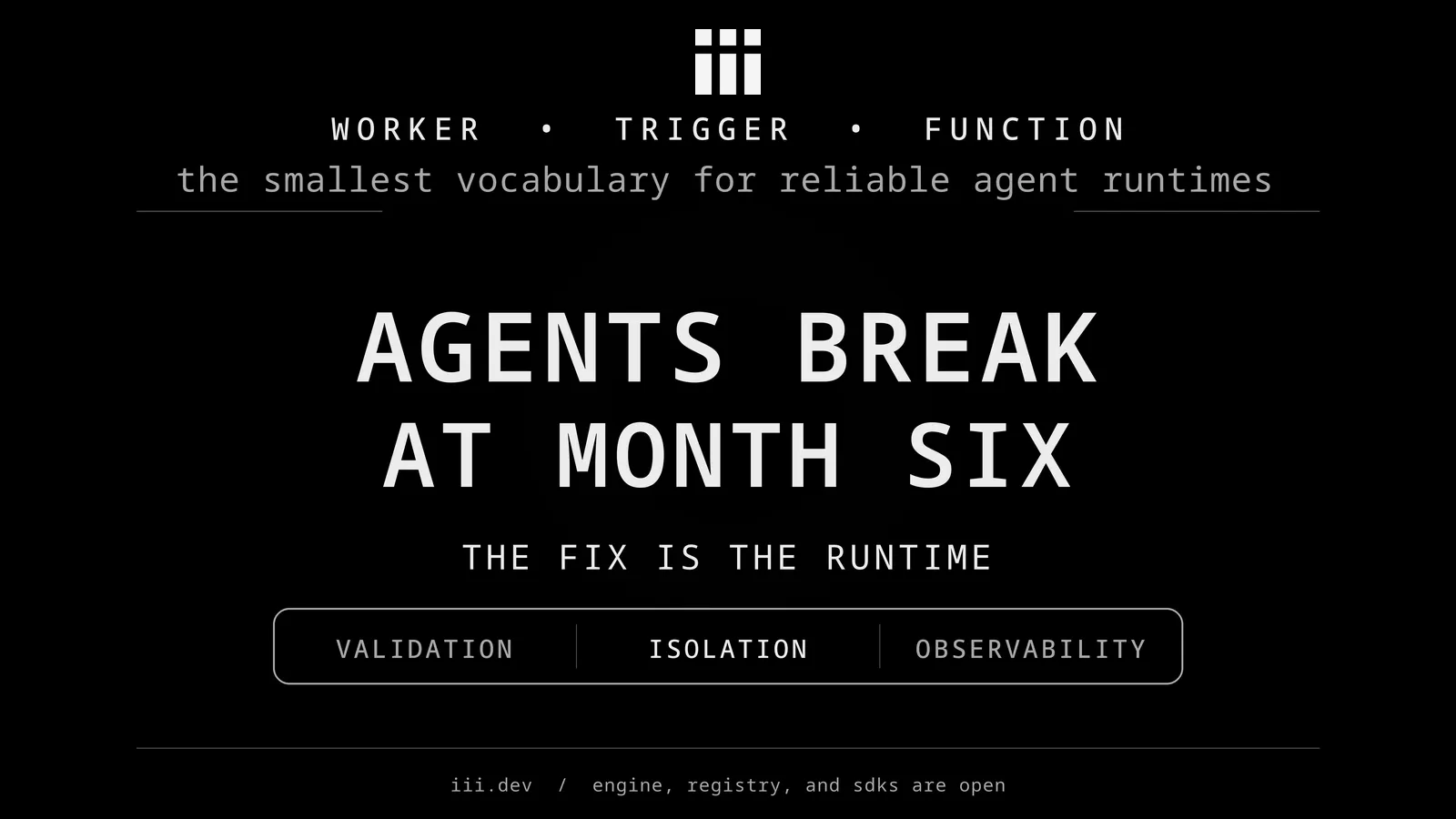 Agents break at month six — the fix is the runtime