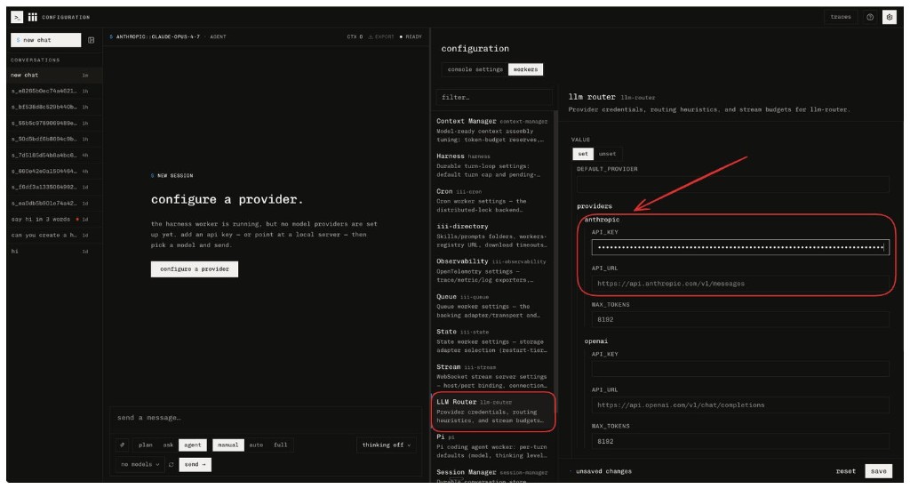 Add your Anthropic or OpenAI key to the llm-router worker directly in the iii Console configuration panel.